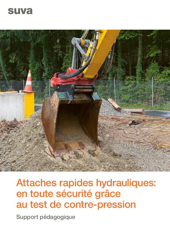 Instruction: pelle mécanique – attaches rapides – test de contre-pression