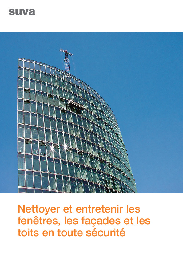 Entretenir les fenêtres, les façades et les toits en toute sécurité